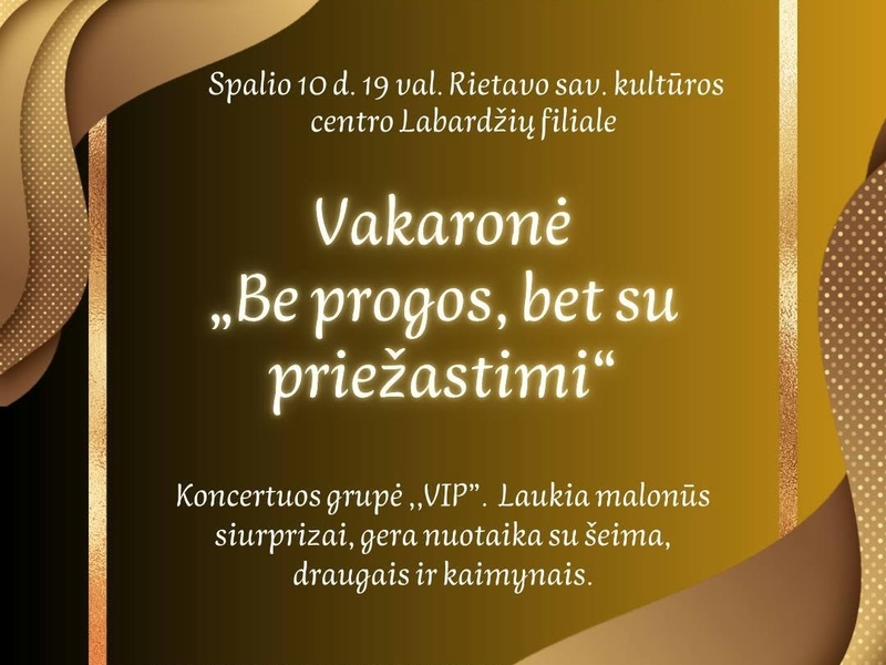 Vakaronė " Be progos, bet su priežastimi" 